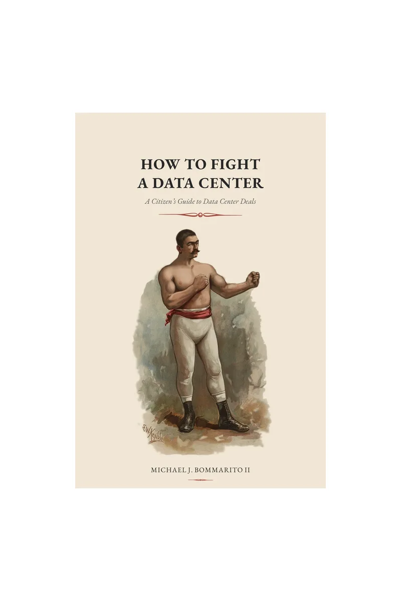 Cover of How to Fight a Data Center: A Citizen's Guide to Data Center Deals